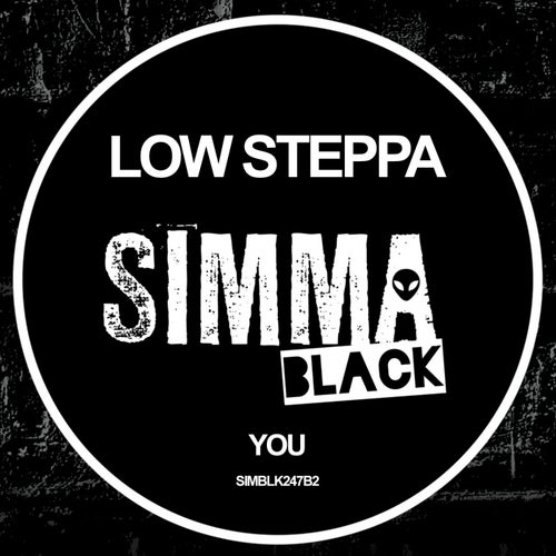 Low Steppa - You (Original Mix)