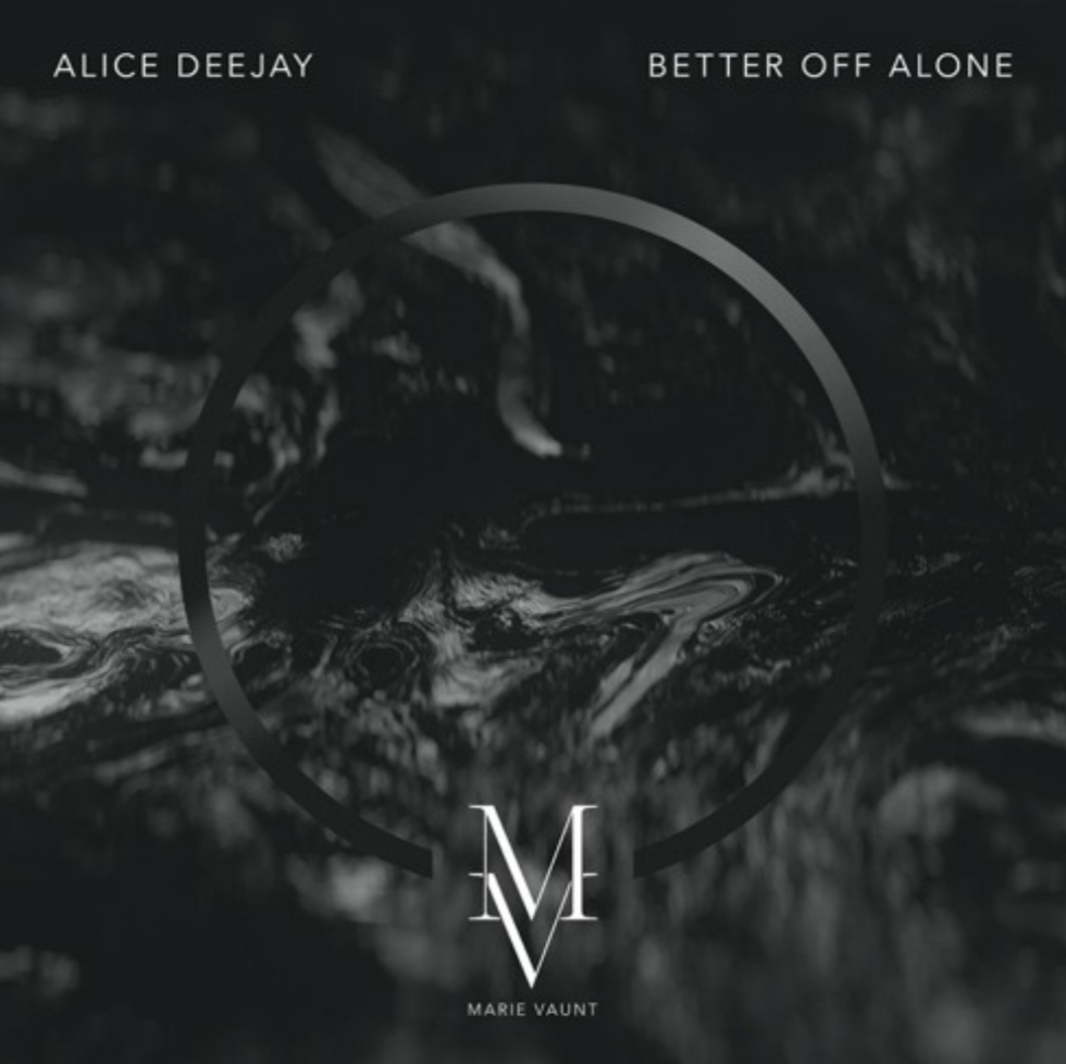 Alice Deejay - Better Off Alone (Marie Vaunt Remix)