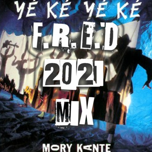 Mory Kante - Yeke Yeke (F.r.e.d. Remix)