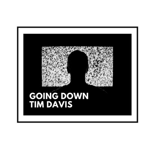 Tim Davis - Going Down (Original Mix)