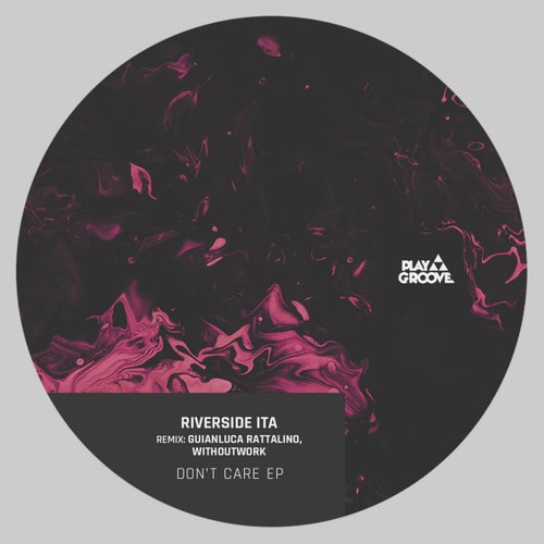 Riverside ITA - Don't Care (Original Mix)