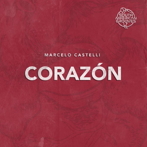 Marcelo Castelli - Corazón (Meditation Groove)