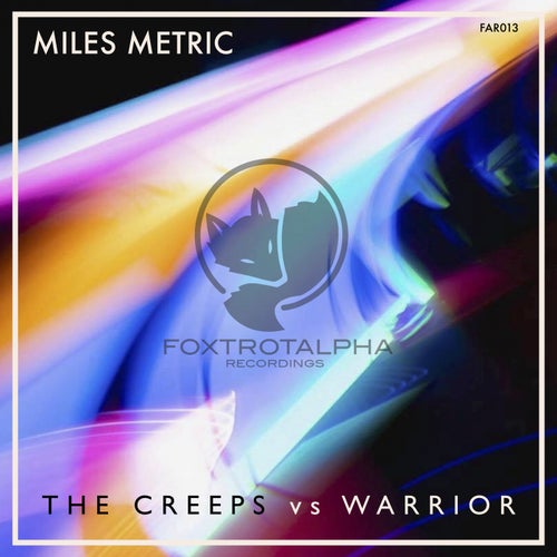 Miles Metric - The Creeps (Original Mix)