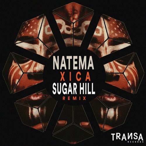 Natema - Xica (Sugar Hill Remix)