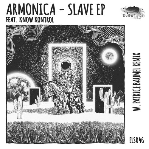 Armonica - Slave Feat. Know Kontrol (Patrice Bäumel Remix)