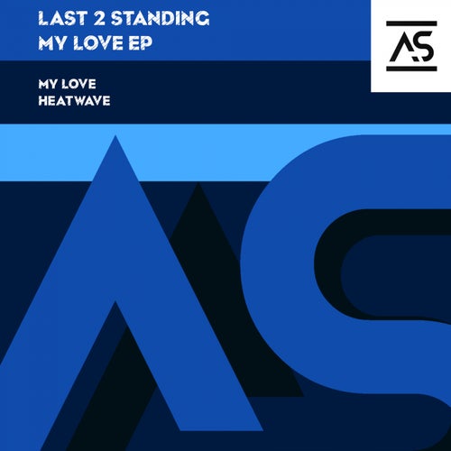 Last 2 Standing - Heatwave (Original Mix)