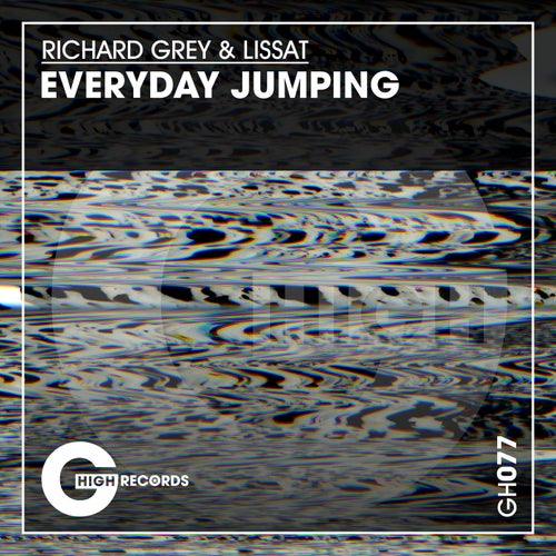 Richard Grey, Lissat - Everyday Jumping (Original Mix)