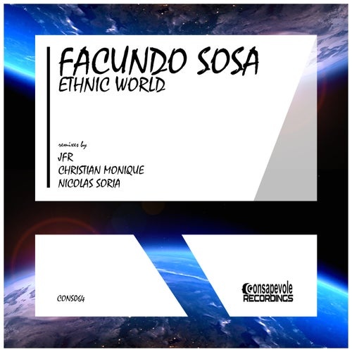 Facundo Sosa - Ethnic World (Christian Monique Remix)