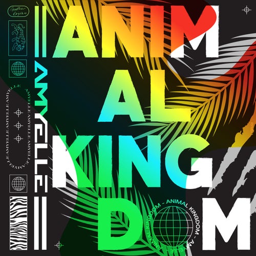 AmyElle - Animal Kingdom (Extended Mix)