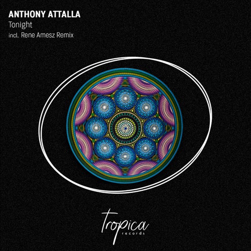 Anthony Attalla - Tonight (Rene Amesz Extended Remix)