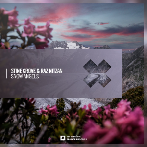 Stine Grove & Raz Nitzan - Snow Angels (Dub)