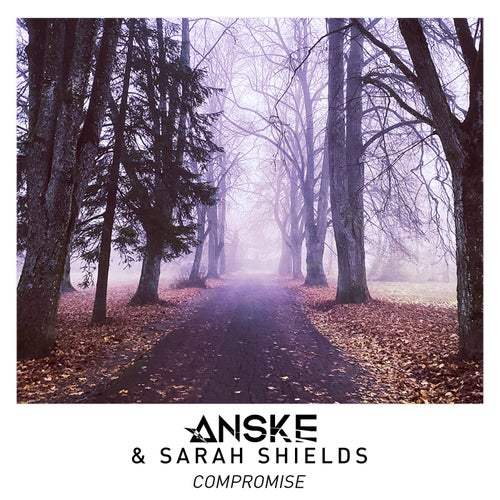 Anske & Sarah Shields - Compromise (Extended Mix)