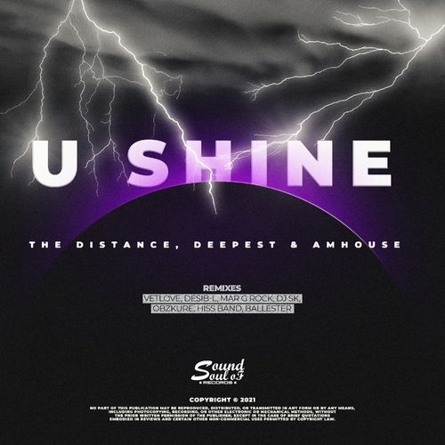 The Distance & Deepest & AMHouse - U Shine (Original Mix)