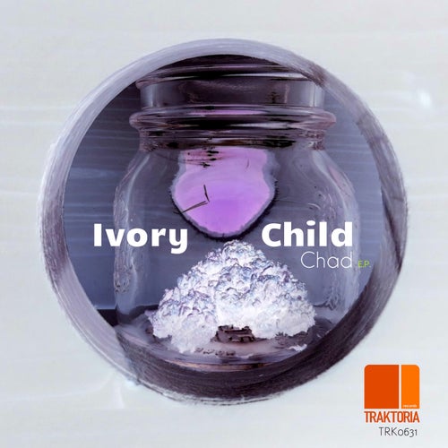 Ivory Child - Chad (Original Mix)