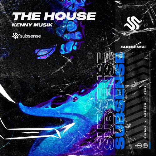 Kenny Musik - The House (Extended Mix)