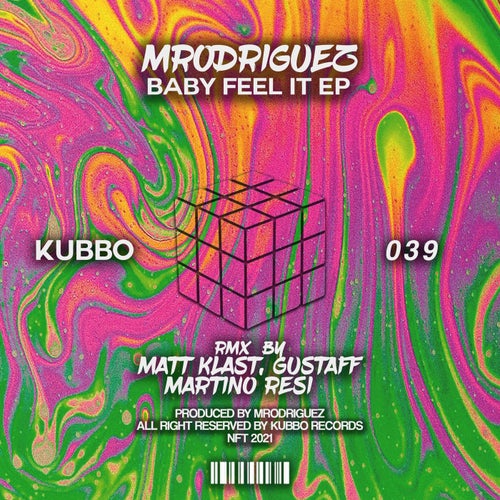 Mrodriguez - Baby Feel It (Gustaff Remix)