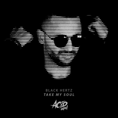 Black Hertz - Take My Soul (Original Mix)