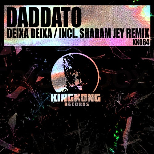Daddato - Deixa Deixa (Sharam Jey Remix)