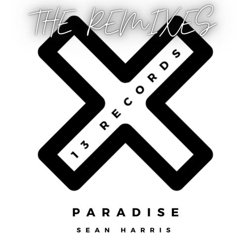 Sean Harris (UK) - Paradise (Oli Hodges Remix)