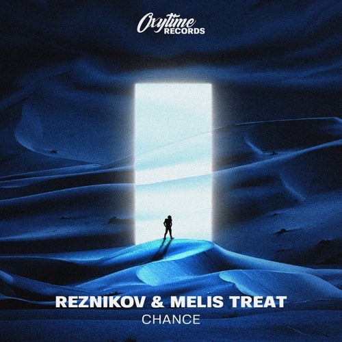 Melis Treat, Reznikov - Chance (Extended Mix)