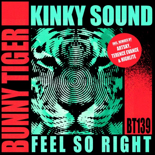Kinky Sound - Feel So Right (Highlite Remix)