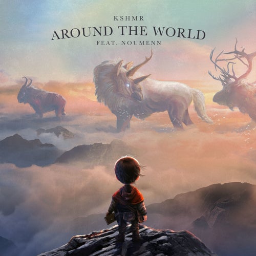KSHMR feat. Noumenn - Around The World (Extended Mix)