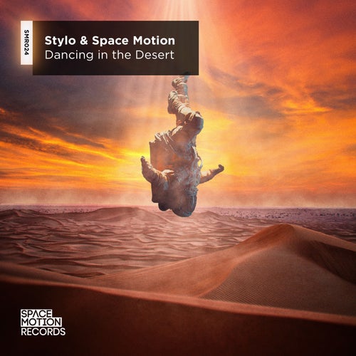 Space Motion, Stylo - Dancing In The Desert (Original Mix)