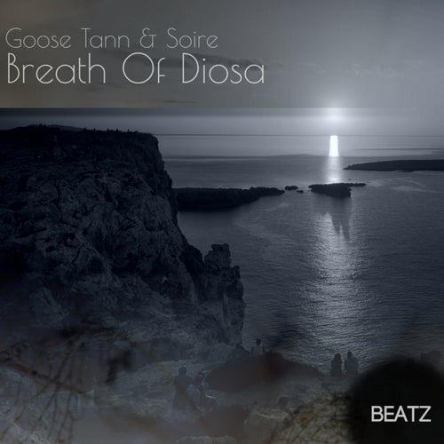 Goose Tann, Soire - Breath Of Diosa