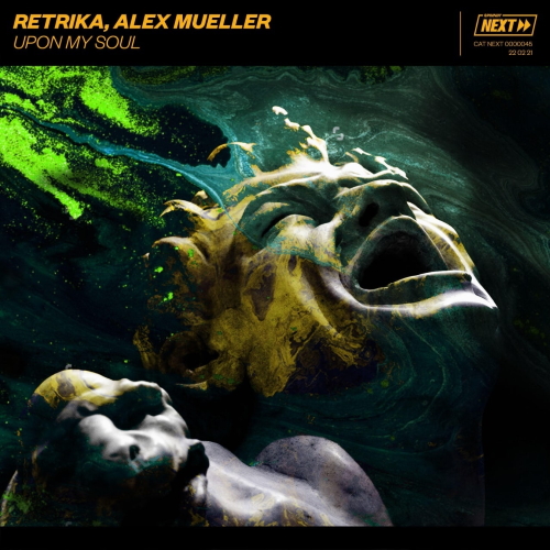 Retrika & Alex Mueller - Upon My Soul (Extended Mix)