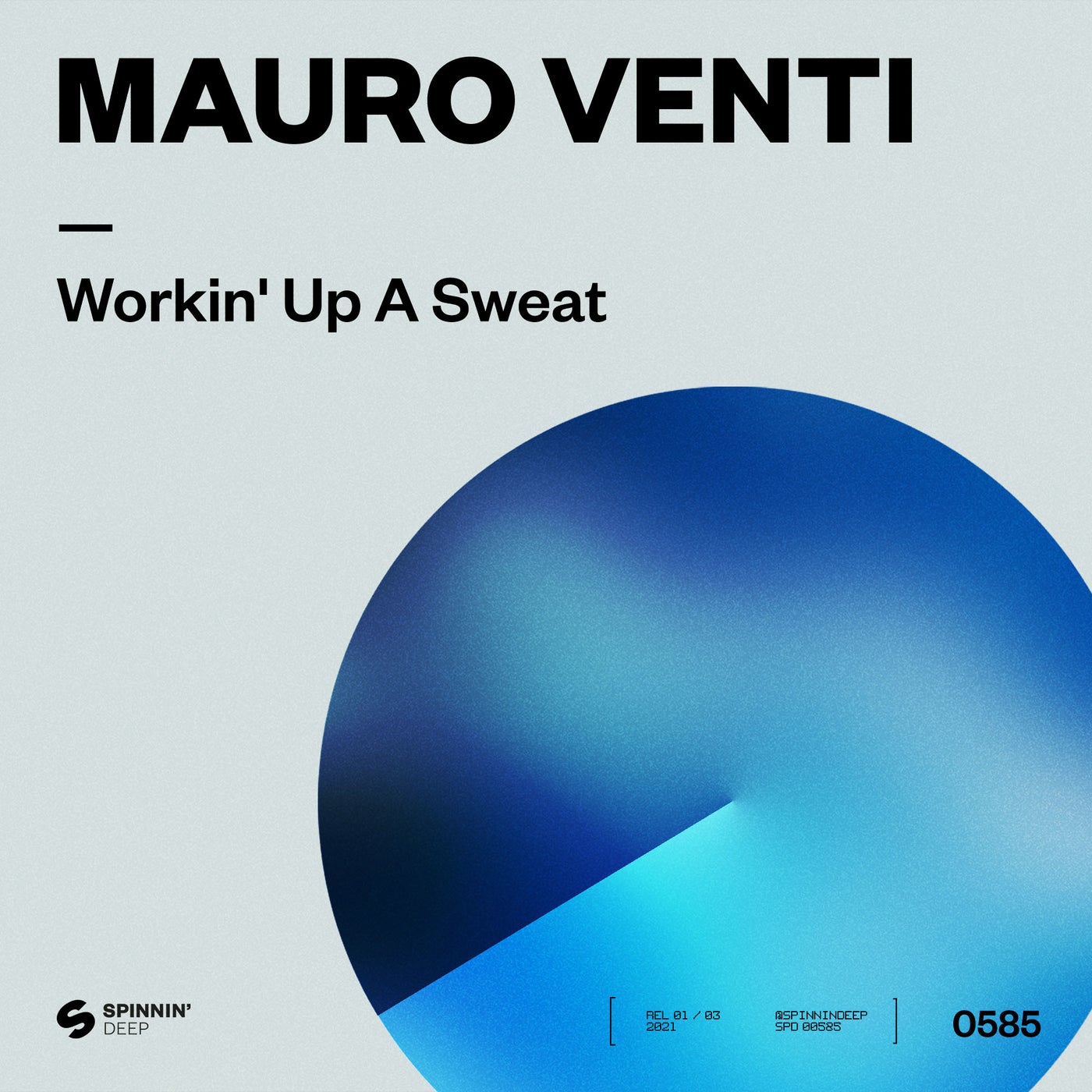 Mauro Venti - Workin' Up A Sweat (Extended Mix)