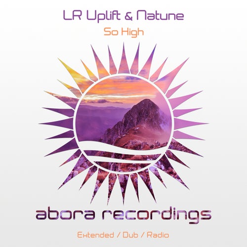 LR Uplift & Natune - So High (Extended Mix)