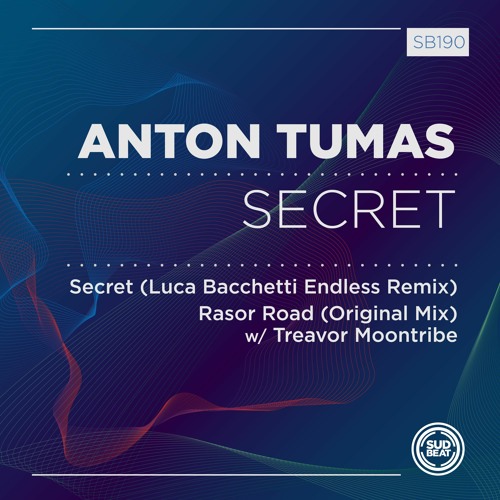 Anton Tumas - Secret (Luca Bacchetti Endless Remix)