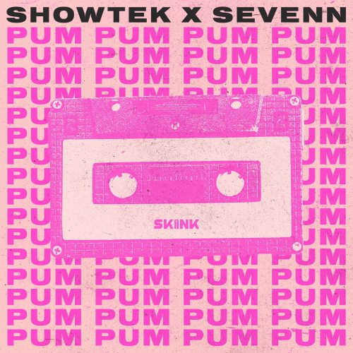 Showtek & Sevenn - Pum Pum (Extended Mix)