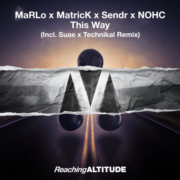 Marlo & Matrick & Sendr & Nohc - This Way (Suae Technikal Extended Remix)
