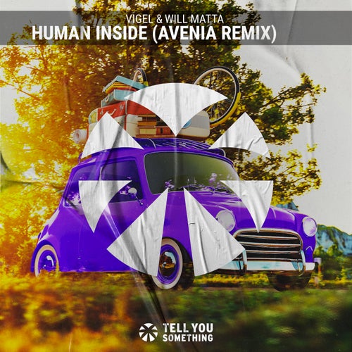 Vigel Feat. Will Matta - Human Inside (Avenia Extended Mix)
