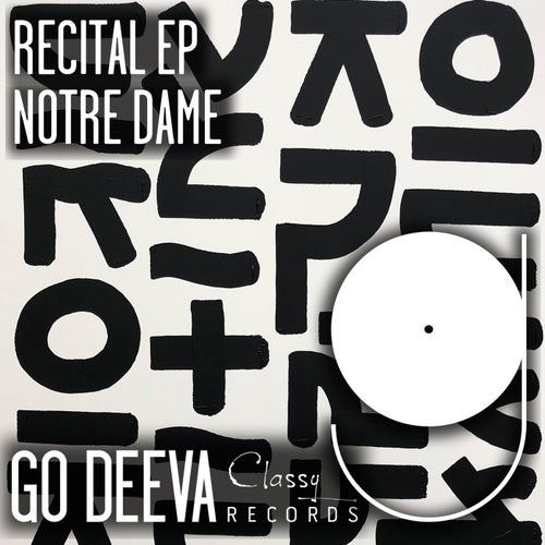 Notre Dame - Recital (Original Mix)