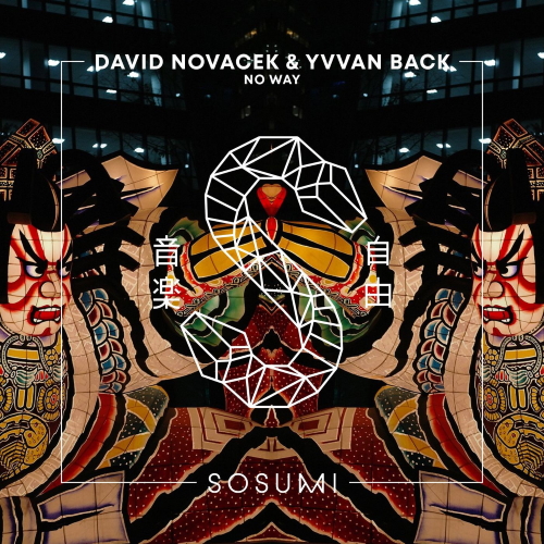 David Novacek & Yvvan Back - No Way (Extended Mix)