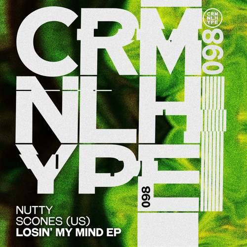 Nutty & Scones (US) - Losin' My Mind (Extended Version)
