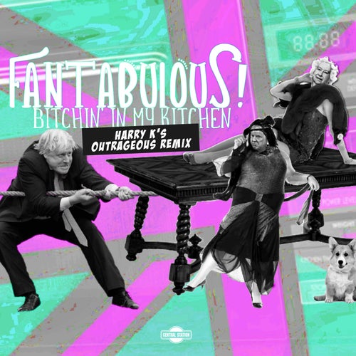 Fantabulous - Bitchin in My Kitchen (Harry K's Outrageous Extended Mix)