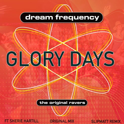 Dream Frequency Feat. Sherie Hartill - Glory Days (Slipmatt Remix)