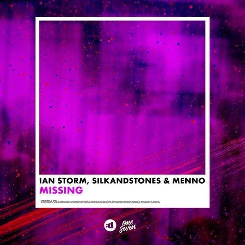 Ian Storm, SilkandStones & Menno - Missing (Extended Mix)