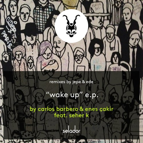 Carlos Barbero, Enes Çakir, Seher K - Wake Up (Jepe Remix)