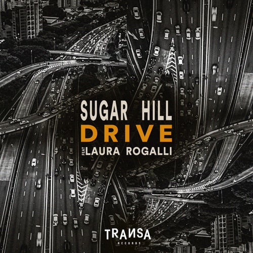 Sugar Hill feat. Laura Rogalli - Drive (Extended Mix)
