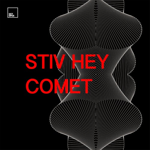 Stiv Hey - Comet (Original Mix)