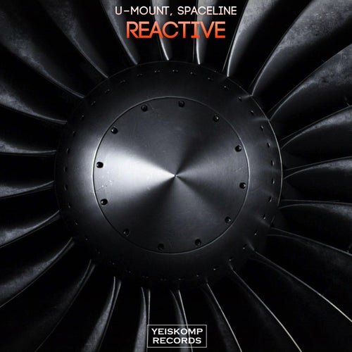 U-Mount & SpaceLine - Reactive (Original Mix)