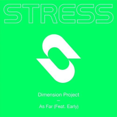 Dimension Project - As Far feat. King & Early (Extended Mix)