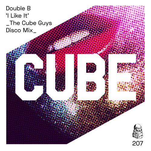 Double B - I Like It (The Cube Guys Disco Mix)