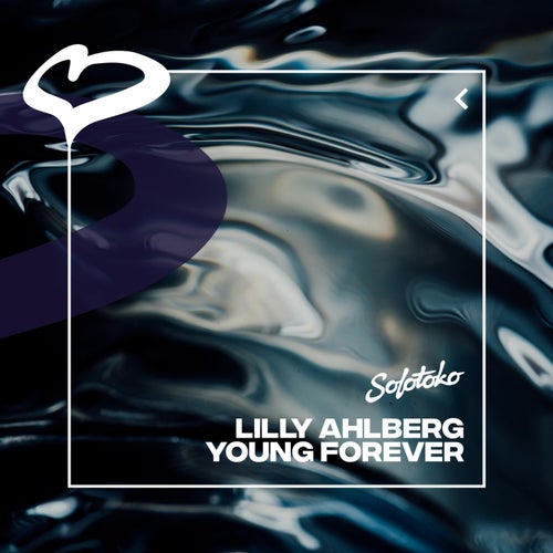 Lilly Ahlberg - Young Forever (Extended Mix)