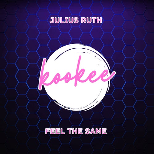 Julius Ruth - Feel The Same (Original Mix)