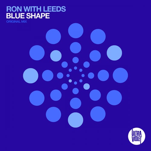 Ron with Leeds - Blue Shape (Original Mix)